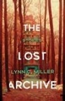 Lynn Miller, Lynn C Miller, Lynn C. Miller - The Lost Archive