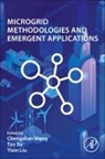 Yixin Liu, Yixin (Lecturer Liu, Yixing Liu, Chengshan Wang, Chengshan (Professsor in Electrical Engineer Wang, Chengshan (Professsor in Electrical Engineering Wang... - Microgrid Methodologies and Emergent Applications