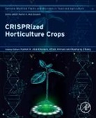Kamel A Abd-Elsalam, Kamel (Molecular Plant Pathologist A Abd-Elsalam, Kamel A. Abd-Elsalam, Kamel A. Abd-Elsalam, Aftab Ahmad, Aftab (Biochemistry/Center for Advanced Studies in Agriculture and Food Security (CASAFS) Ahmad... - CRISPRized Horticulture Crops
