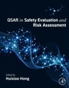 Huixiao Hong - QSAR in Safety Evaluation and Risk Assessment