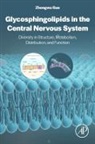 Zhongwu Guo, Zhongwu (Department of Chemistry Guo, Guo Zhongwu - Glycosphingolipids in the Central Nervous System