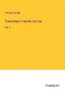 Thomas Carlyle - Translations From the German
