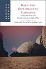 Timothy Lewis Scarnecchia, Timothy Lewis (Kent State University Scarnecchia - Race and Diplomacy in Zimbabwe
