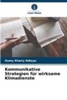 Oumy Khaïry Ndiaye - Kommunikative Strategien für wirksame Klimadienste