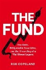 Rob Copeland - The Fund