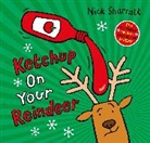 Nick Sharratt, Sharratt Nick, Nick Sharratt, Sharratt Nick - Ketchup on Your Reindeer (PB)