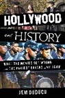 Jem Duducu, Duducu Jem - Hollywood and History