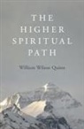 William Quinn, William Wilson Quinn, William Wilson Quinn - Higher Spiritual Path, The