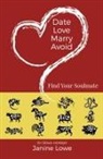 Janine Lowe, Lowe Janine - Date, Love, Marry, Avoid