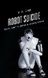 Liz W. Faber - Robot Suicide
