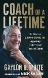 Gaylon H. White - Coach of a Lifetime