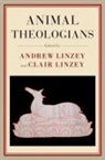 Linzey, Andrew (Director Linzey, Andrew (EDT)/ Linzey Linzey, Andrew (Director Linzey, Clair Linzey, Clair (Deputy Director Linzey... - Animal Theologians