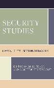 Arda Tuysuzoglu Oezkan, Arda Tuysuzoglu Ozkan, Arda OEzkan, Arda Özkan, Göktürk Tüysüzo&287;lu, Göktürk Tüysüzo¿lu... - Security Studies - Classic to Post-Modern Approaches