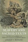 Jordan T. Watkins, Jordan T. (Brigham Young University Watkins - Slavery and Sacred Texts