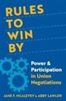 Abby Lawlor, Abby (JD Candidate Lawlor, Jane F. Mcalevey, Jane F. (Senior Policy Fellow Mcalevey, McAlevey Jane F. - Rules to Win By