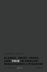Sawday, Jonathan Sawday, Jonathan (Walter J. Ong Sawday, Prof Jonathan (Walter J. Ong Sawday, Sawday Jonathan - Blanks, Print, Space, and Void in English Renaissance Literature