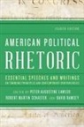 Peter Augustine Schaefer Lawler, Peter Augustine Lawler, Lawler Peter Augustine, David Ramsey, Ramsey David, Robert Martin Schaefer... - American Political Rhetoric