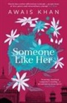 Awais Khan - Someone Like Her