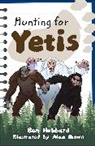 Ben Hubbard, Alan Brown - Reading Planet KS2: Hunting for Yetis - Earth/Grey