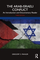 Gregory S. Mahler, Gregory S. (Earlham College Mahler, Mahler Gregory S. - Arab-Israeli Conflict