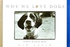 Kim Levin, Levin Kim - Why We Love Dogs