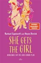 Alyson Derrick, Rachael Lippincott - She Gets the Girl