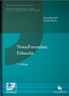 Jan Bittler, Ludwig Kroiß, Ludwig Kroiss u a, Walter Krug, Michael Rudolf - NotarFormulare Erbrecht