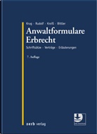 Jan Bittler, Ludwig Kroiß, Ludwig Kroiss u a, Walter Krug, Michael Rudolf - Anwaltformulare Erbrecht