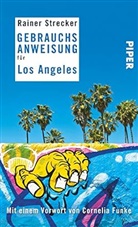 Rainer Strecker - Gebrauchsanweisung für Los Angeles