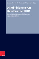 Siegfried Hermle, Siegfried Hermle u a, Lehmann, Roland M. Lehmann, Roland M Lehmann, Harry Oelke... - Diskriminierung von Christen in der DDR