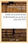 Anton Prokesch Von Osten, Prokesch von Osten-A - Lettre sur la mort du duc de