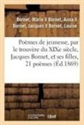 Marie Bornet, Bornet-M - Poemes de jeunesse, par le
