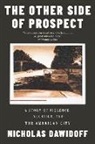Nicholas Dawidoff - The Other Side of Prospect