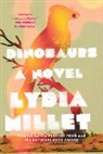 Lydia Millet, Millet Lydia, Lydia Millett - Dinosaurs - A Novel