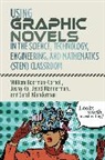 William Boerman-Cornell, Josha Ho, Kland, D Klanderman, David Klanderman, Sarah Klanderman - Using Graphic Novels in the Science, Technology, Engineering, and