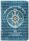 Broadstreet Publishing Group Llc - Anchor for My Soul: 365 Daily Devotions of Hope and Encouragement