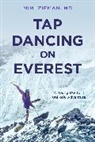 Mimi Zieman, Mimi Zieman M.D. - Tap Dancing on Everest