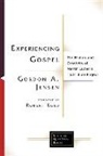 Gordon A Jensen, Gordon A. Jensen - Experiencing Gospel