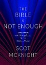Scot McKnight - Bible Is Not Enough