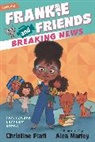 Alea Marley, Christine Platt, Alea Marley - Frankie and Friends: Breaking News