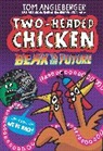 Tom Angleberger, Tom Angleberger - Two-Headed Chicken: Beak to the Future