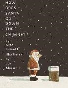 Mac Barnett, Jon Klassen, Jon Klassen - How Does Santa Go Down the Chimney?