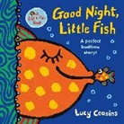 Lucy Cousins, Lucy Cousins - Good Night, Little Fish