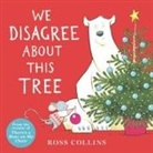 Ross Collins, Ross Collins - We Disagree About This Tree