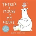 Ross Collins, Ross Collins - There's a Mouse in My House