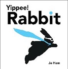 Jo Ham, Jo Ham - Yippee! Rabbit