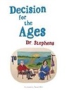 Stephens, Pamela Mills - Decision for the Ages