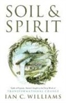 Ian C. Williams - Soil & Spirit