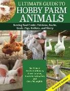 Ann Larkin Hansen, Cherie Langlois, Arie Mcfarlen, Chris Mclaughlin, Sue Weaver, Mark McConnon - Ultimate Guide to Hobby Farm Animals