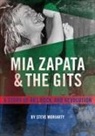 Steve Moriarty - Mia Zapata and The Gits